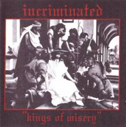 Incriminated : Kings of Misery